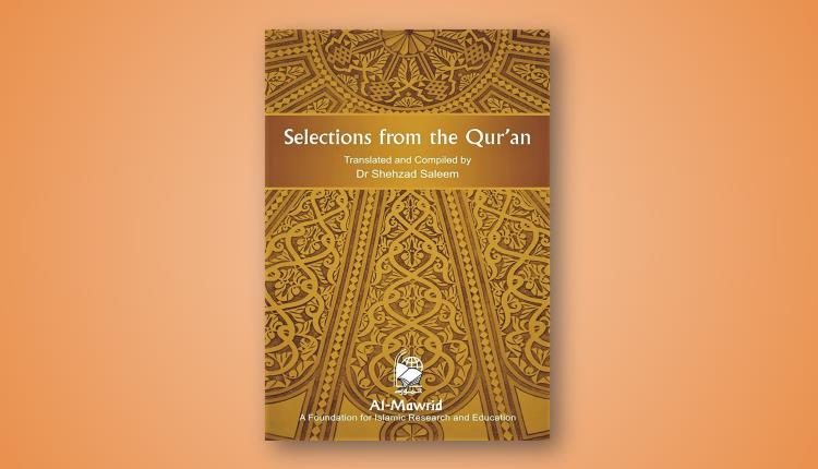 Selections from the Quran Dr Shehzad Saleem